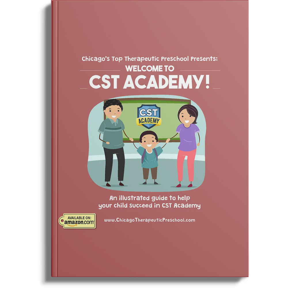 Welcome to CST Academy! An Illustrated Guide to Help Your Child Succeed | Chicago ABA Therapy